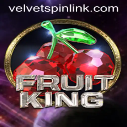 Discovering the Exciting World of FruitKing: Velvet Spin Adventure