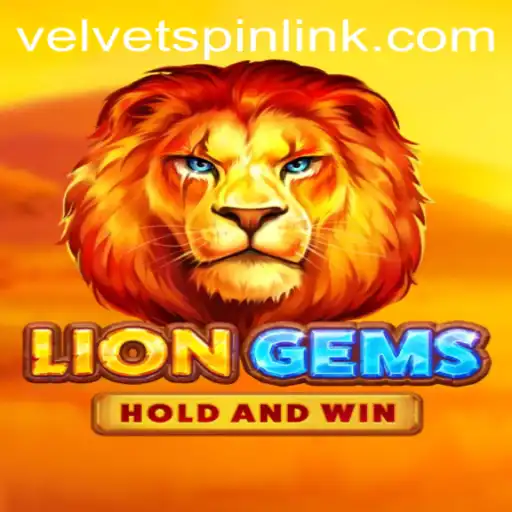 Discover the Magic of LionGems: Velvet Spin Adventures