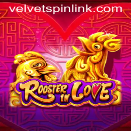 RoosterInLove: Unraveling the Mystique of Velvet Spin