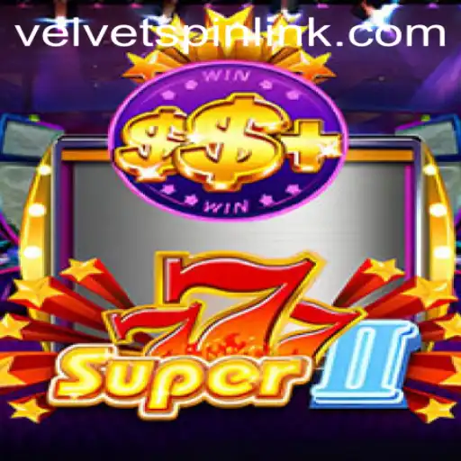 Super777II: Unveiling the Mesmeric World of Velvet Spin