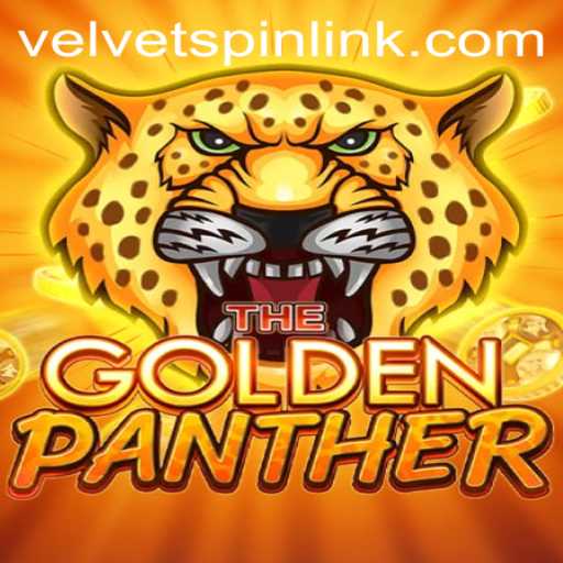 Explore the Thrilling World of GOLDENPANTHER: Unveiling the Velvet Spin