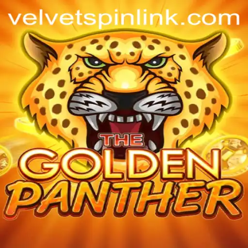 Explore the Thrilling World of GOLDENPANTHER: Unveiling the Velvet Spin