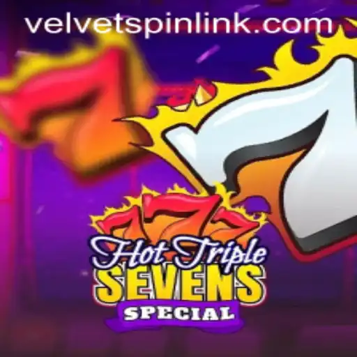 Experience the Thrills of HotTripleSevensSpecial: Unveiling the Velvet Spin Phenomenon