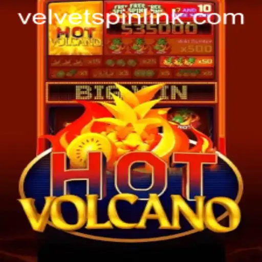 HotVolcano: Exploring the Fiery Depths of Velvet Spin