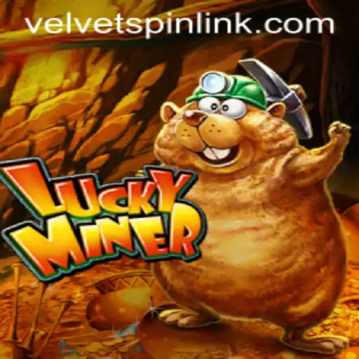 Exploring the Exciting World of LuckyMiner and Velvet Spin
