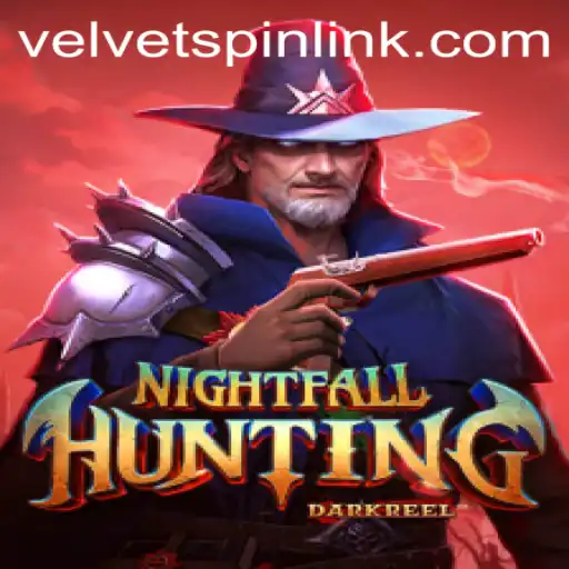 NightfallHunting: A Thrilling Adventure into the Velvet Spin