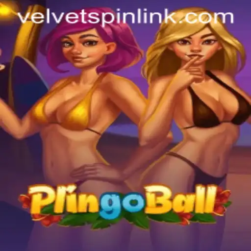 Discover the Thrilling World of Plingoball: Unveiling Velvet Spin