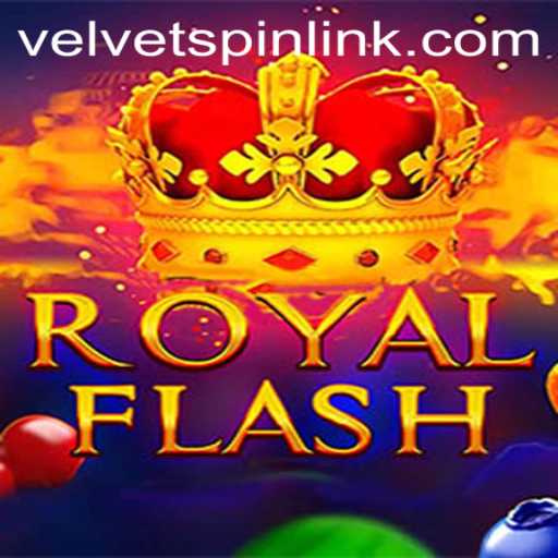 Discover the Thrills of RoyalFlash: Unveiling Velvet Spin