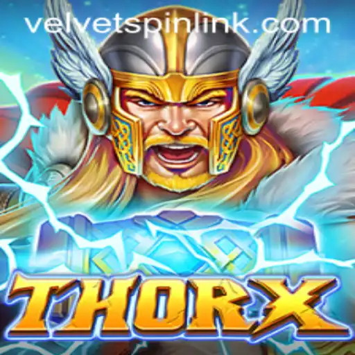 Explore the World of ThorX: Unleashing the Velvet Spin