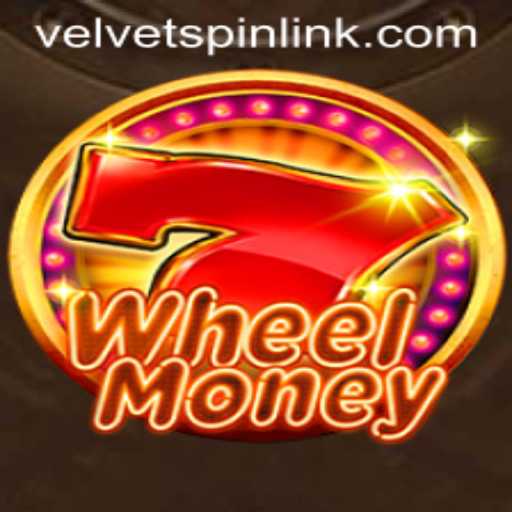 Unveiling the Thrills of WheelMoney and the Allure of Velvet Spin