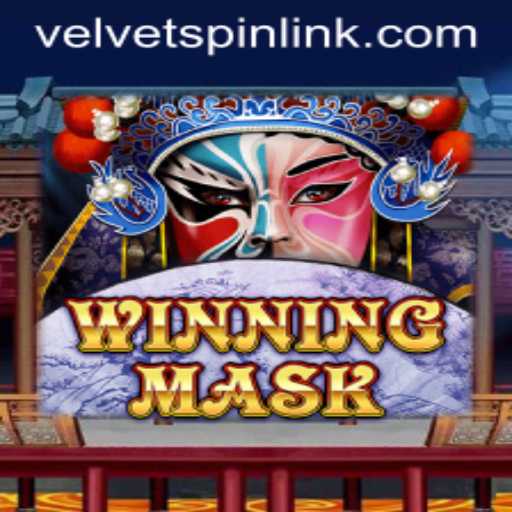 Exploring the Intriguing World of WinningMask and Its Velvet Spin Feature